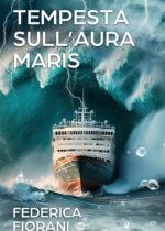 Copertina del giallo "Tempesta sull'Aura Maris" di Federica Fiorani